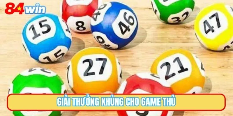 Giải thưởng khủng cho game thủ