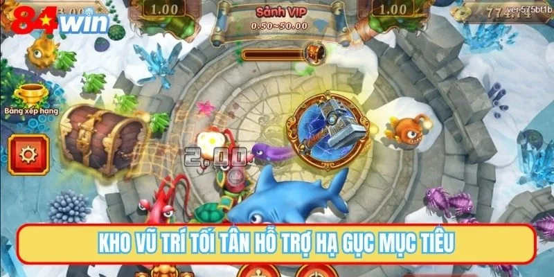 Kho vũ trí tối tân hỗ trợ hạ gục mục tiêu